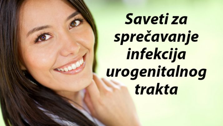 Saveti za sprečavanje infekcija urogenitalnog trakta